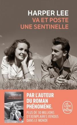 Harper Lee: Va et poste une sentinelle (Paperback, French language, Le Livre de poche)