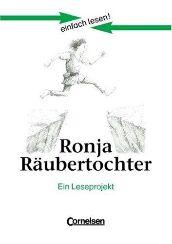 Astrid Lindgren: einfach lesen. Ronja Räubertochter. Aufgaben und Übungen. Ein Leseprojekt zu dem gleichnamigen Roman. (Paperback, Cornelsen)