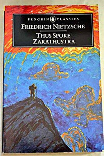 Friedrich Nietzsche: Thus Spoke Zarathustra (1974, Penguin Books)