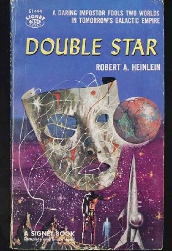 Robert A. Heinlein: Double Star (1968, Penguin Publishing Group, New American Library)