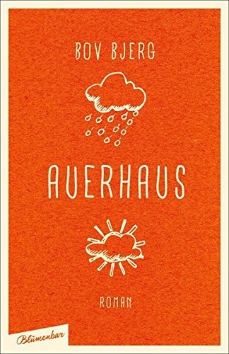 Bov Bjerg: Auerhaus (Hardcover)