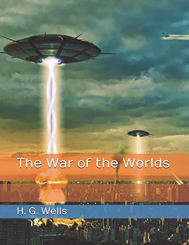 H. G. Wells: The War of the Worlds (2018, Independently Published book edition)