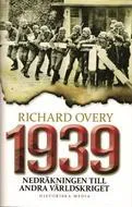 Richard Overy: 1939 (Swedish language, 2009)