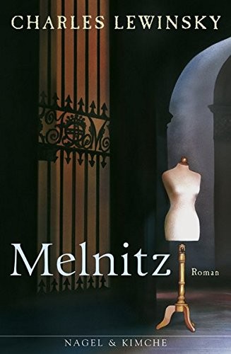 Charles Lewinsky: Melnitz (Hardcover, Nagel & Kimche)