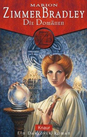 Marion Zimmer Bradley: Die Domänen (Paperback, German language, Droemersche Verlagsanstalt Th. Knaur Nachf., GmbH & Co.)