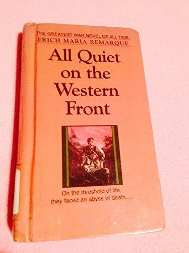 Erich Maria Remarque: All Quiet on the Western Front (1987, Turtleback Books)