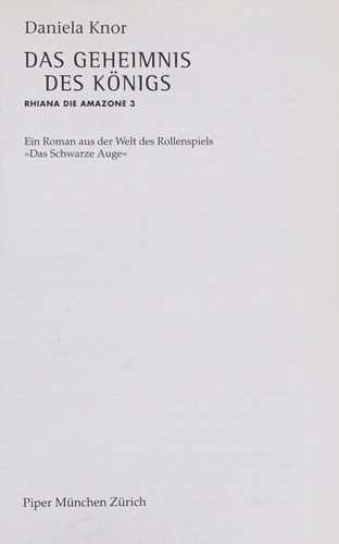 Daniela Knorr: Rhiana die Amazone 03. Geheimnis des Königs (2004, Piper Verlag GmbH)