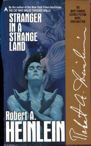 Robert A. Heinlein: Stranger in a Strange Land (1961)
