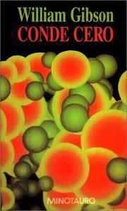 William F. Gibson: Conde Cero (Paperback, Spanish language, 1998, Minotauro)