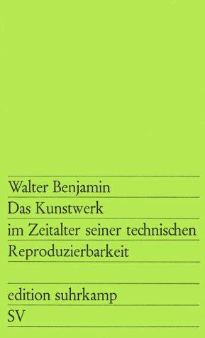 Walter Benjamin: Das Kunstwerk im Zeitalter seiner technischen Reproduzierbarkeit (Paperback, German language, 2018, Suhrkamp Verlag)