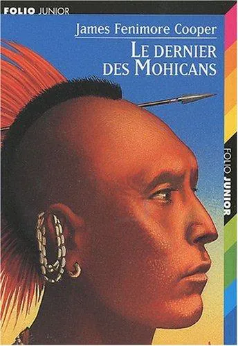James Fenimore Cooper: Le dernier des Mohicans (French language, 1998, Éditions Gallimard)