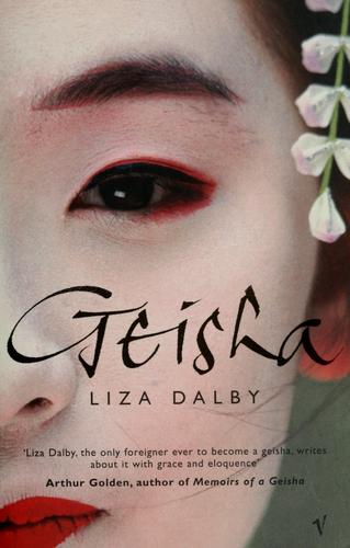 Liza Crihfield Dalby: Geisha (2000, Vintage)