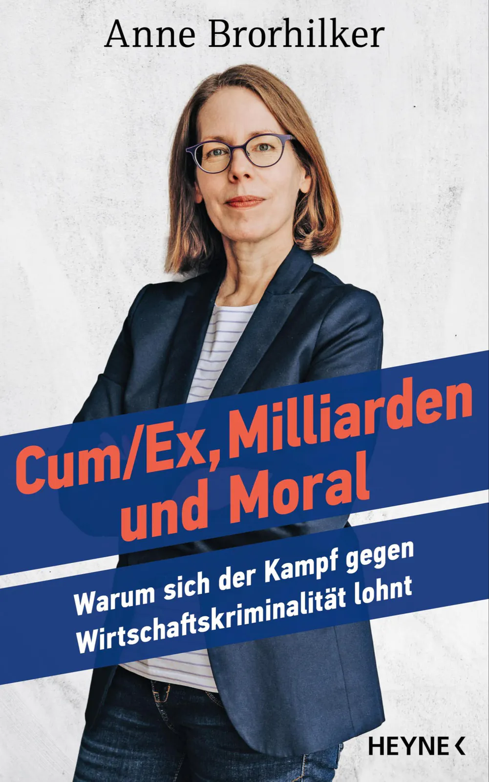 Anne Brorhilker, Traudl Bünger: Cum/Ex, Milliarden und Moral (German language, 2025, Heyne Verlag)
