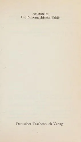 Aristotle: Die Nikomachische Ethik (German language, 1981)