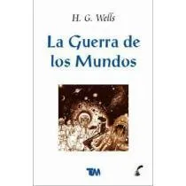 H. G. Wells: La guerra de los mundos (Spanish language, 2008)