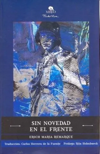 Erich Maria Remarque: Sin novedad en el frente (Spanish language, 2017)
