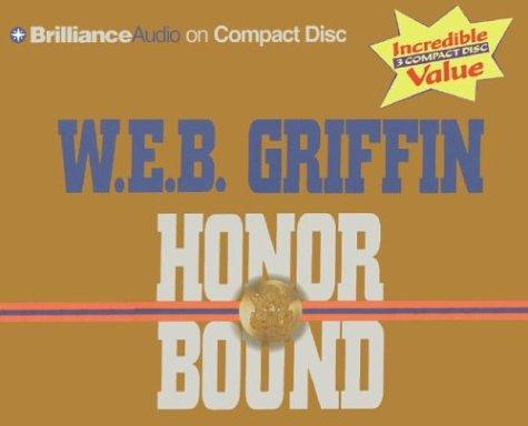 William E. Butterworth (W.E.B.) Griffin: Honor Bound (AudiobookFormat, 2003, Brilliance Audio on CD Value Priced)