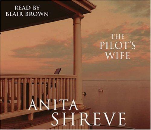 Anita Shreve: The Pilot's Wife (AudiobookFormat, Orion (an Imprint of The Orion Publishing Group Ltd ))