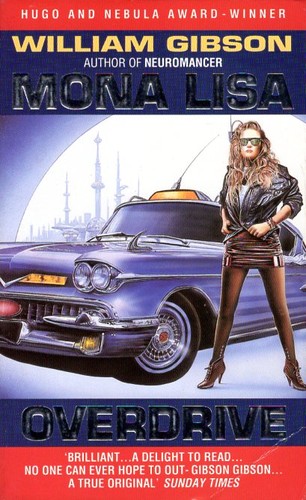 William Gibson: Mona Lisa overdrive. (1989, Grafton)