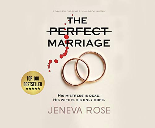 Teri Schnaubelt, Jeneva Rose, Neil Hellegers: The Perfect Marriage (AudiobookFormat, 2020, Dreamscape Media)