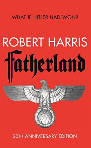 Robert Harris: Fatherland. 20th Anniversary Edition (2012)
