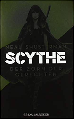 Neal Shusterman: Scythe (Hardcover, German language, FISCHER Sauerländer)