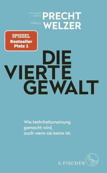 Richard David Precht, Harald Welzer: Die vierte Gewalt (Hardcover, 2022)