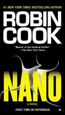 Robin Cook: Nano (2013)