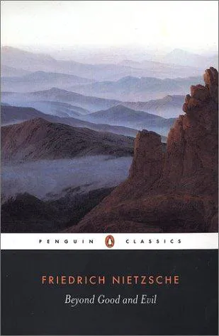Friedrich Nietzsche: Beyond Good and Evil (2003, Penguin Classics)