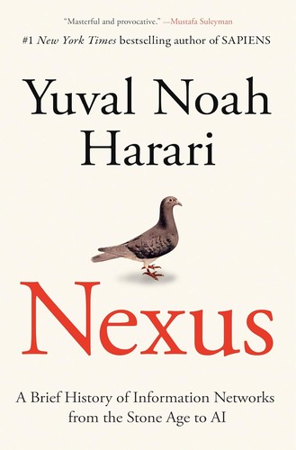 Yuval Noah Harari: Nexus (2024, Random House Publishing Group)