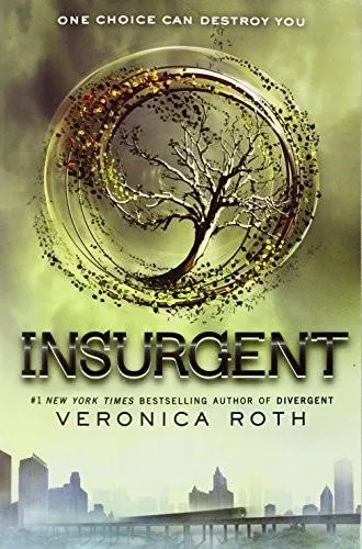 Veronica Roth: Insurgent (2012, Katherine Tegen Books)
