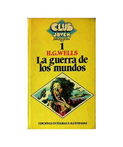 H. G. Wells: La Guerra De Los Mundos (Spanish language, 1981)