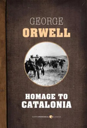 George Orwell: Homage to Catalonia
