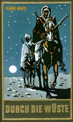Karl May: Gesammelte Werke, Bd.1, Durch die Wuste