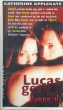 Katherine A. Applegate: Lucas Gets Hurt (Paperback, 1998, Avon Books)