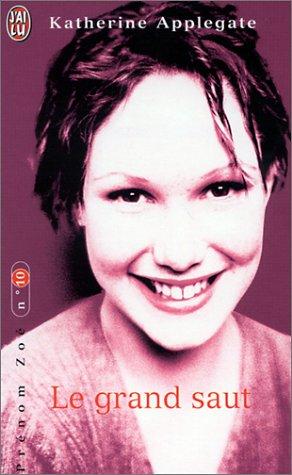 Katherine A. Applegate: Prénom Zoé, tome 10 (Paperback, French language, J'ai lu)
