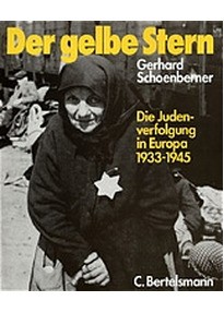 Gerhard Schoenberner: Der gelbe Stern (Hardcover, German language, 1978, C. Bertelsmann)