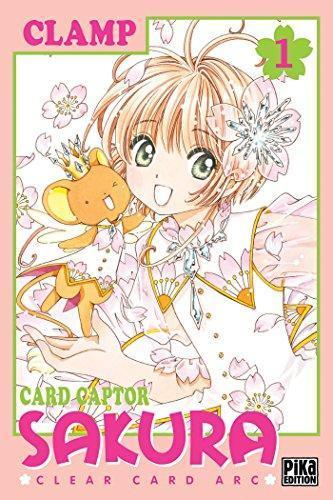 CLAMP: Card Captor Sakura Clear Card Arc Tome 1 (French language, 2017, Pika Édition)