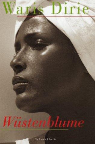 Waris Dirie, Cathleen Miller: Wüstenblume (Hardcover, German language, Schneekluth)