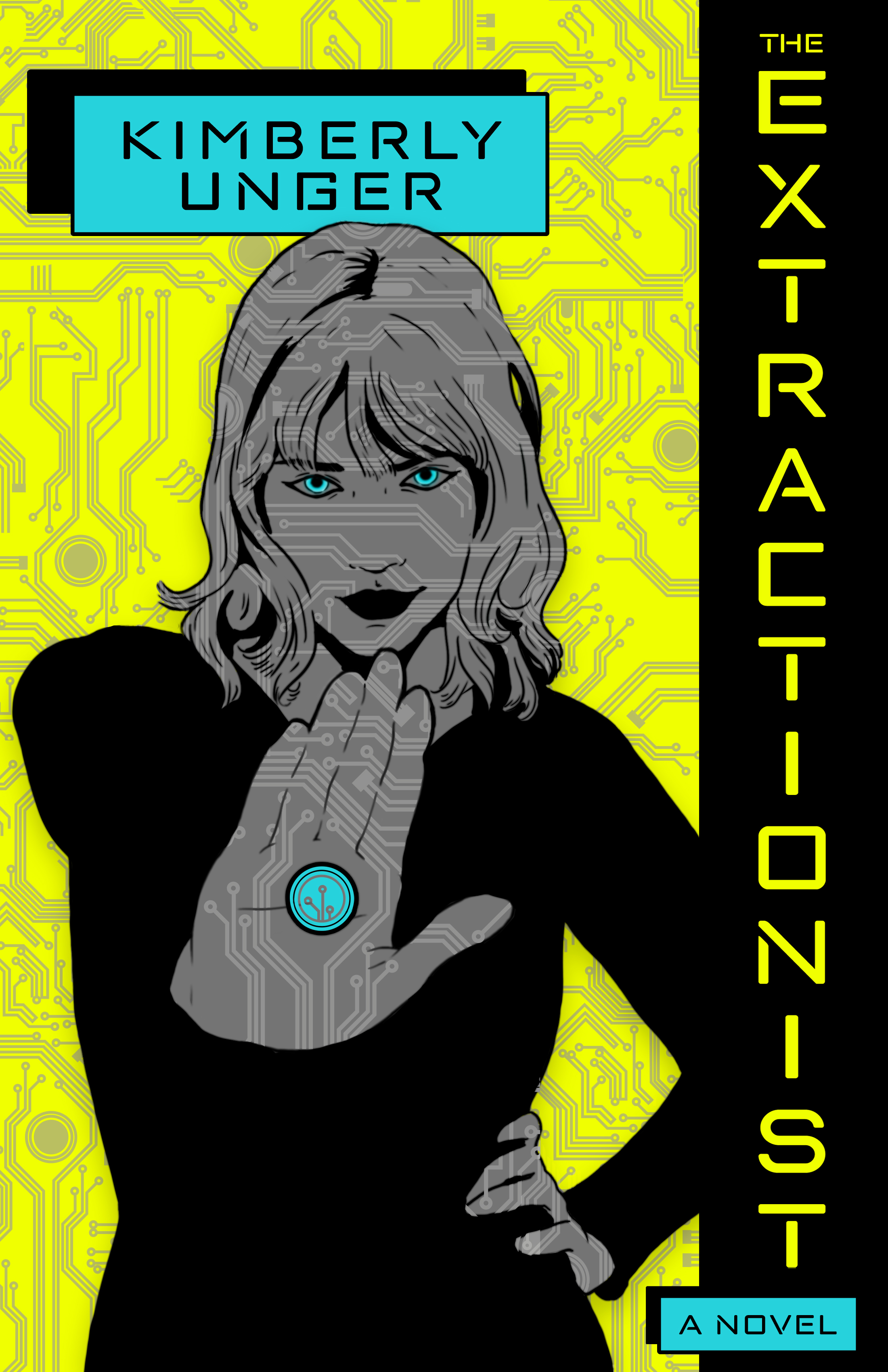 Kimberly Unger: The Extractionist (EBook, 2022, Tachyon Publications)