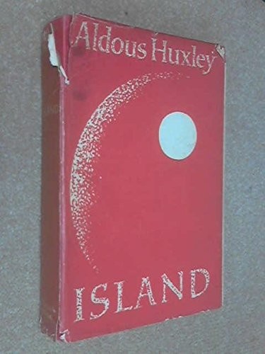 Aldous Huxley: Island (Hardcover, HarperCollins)