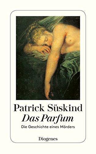 Patrick Süskind, Suskind: Das Parfum (German language, 1994, Diogenes Verlag)