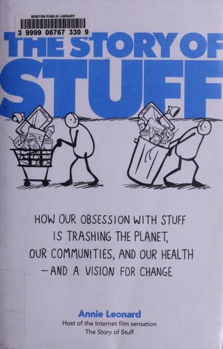 Annie Leonard: The story of stuff (2010, Free Press)