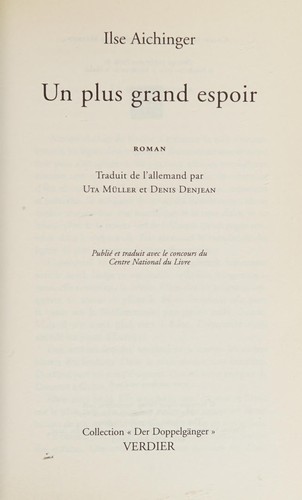 Ilse Aichinger: Un plus grand espoir (French language, 2007, Verdier)