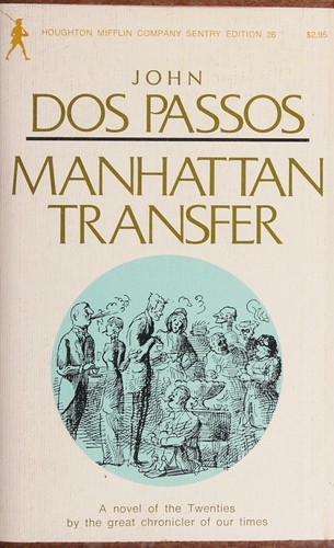 John Dos Passos: Manhattan Transfer (1953, houghton mifflin company boston)