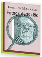 Henning Mankell: Fotografens Död (Paperback, Schwedisch language, LL-förlaget)