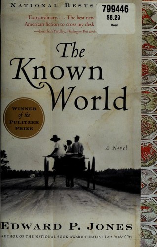 Edward P. Jones: The Known World (Amistad)