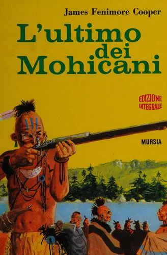 James Fenimore Cooper: L'ultimo dei Mohicani (Italian language, 1992)