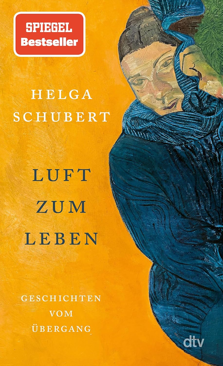 Helga Schubert: Luft zum Leben (Hardcover, dtv)