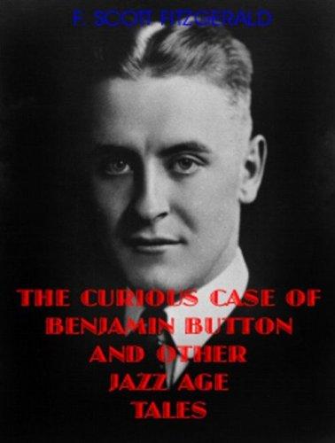 F. Scott Fitzgerald: The Curious Case of Benjamin Button (2006, Tantor Media)